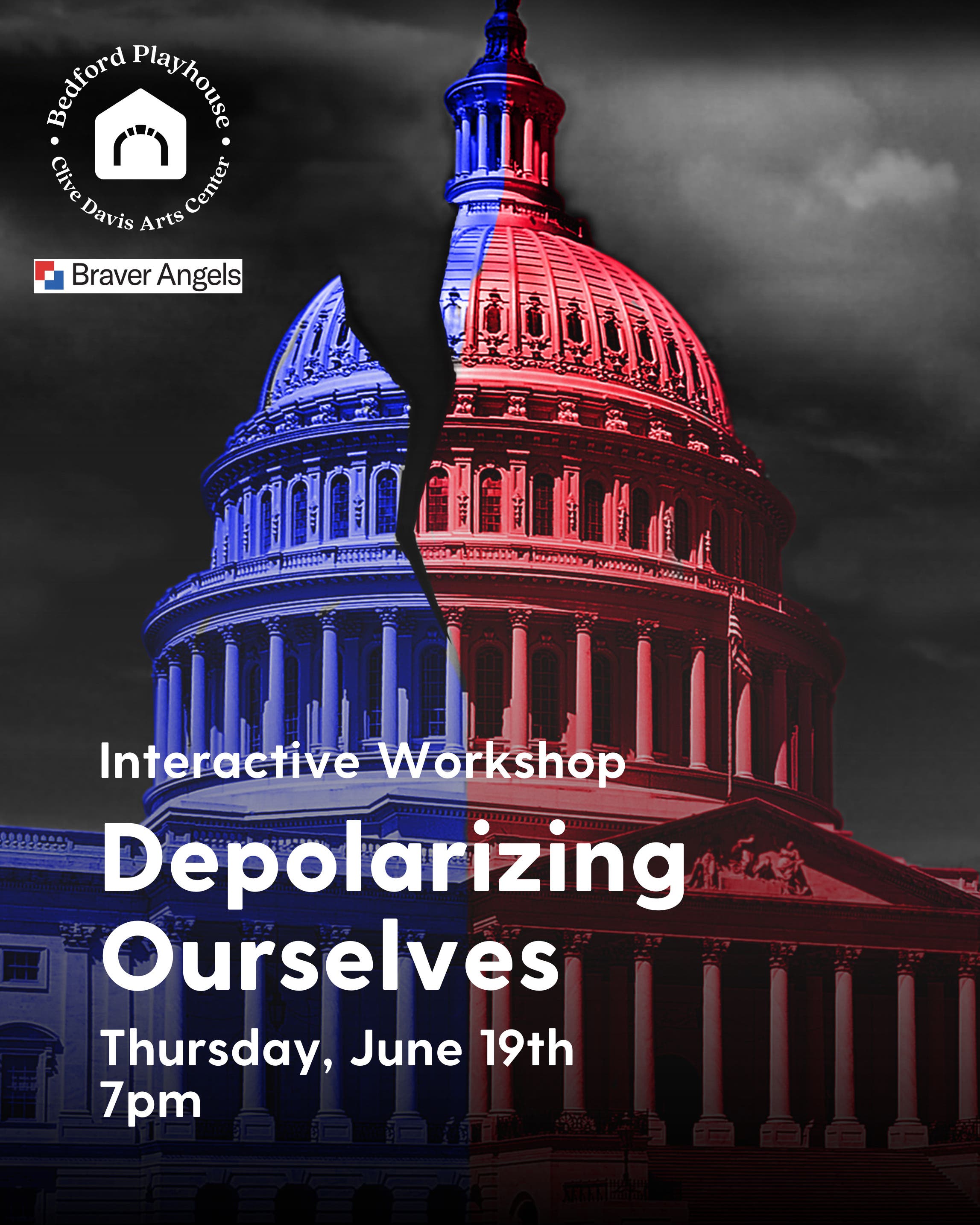 Interactive Workshop with Braver Angels: Depolarizing Ourselves