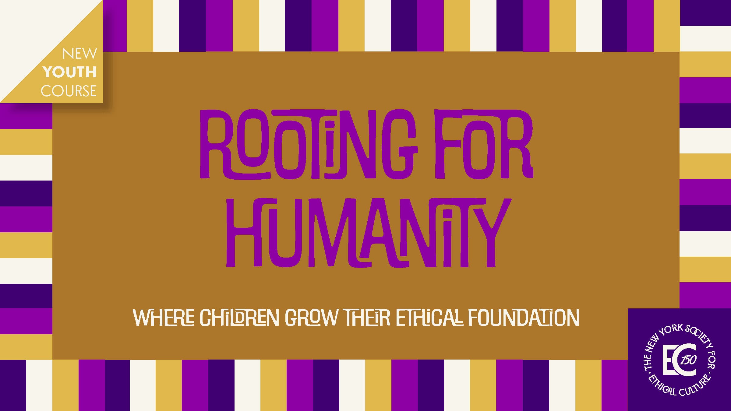 Online Open House – Ethical Explorers: Rooting for Humanity