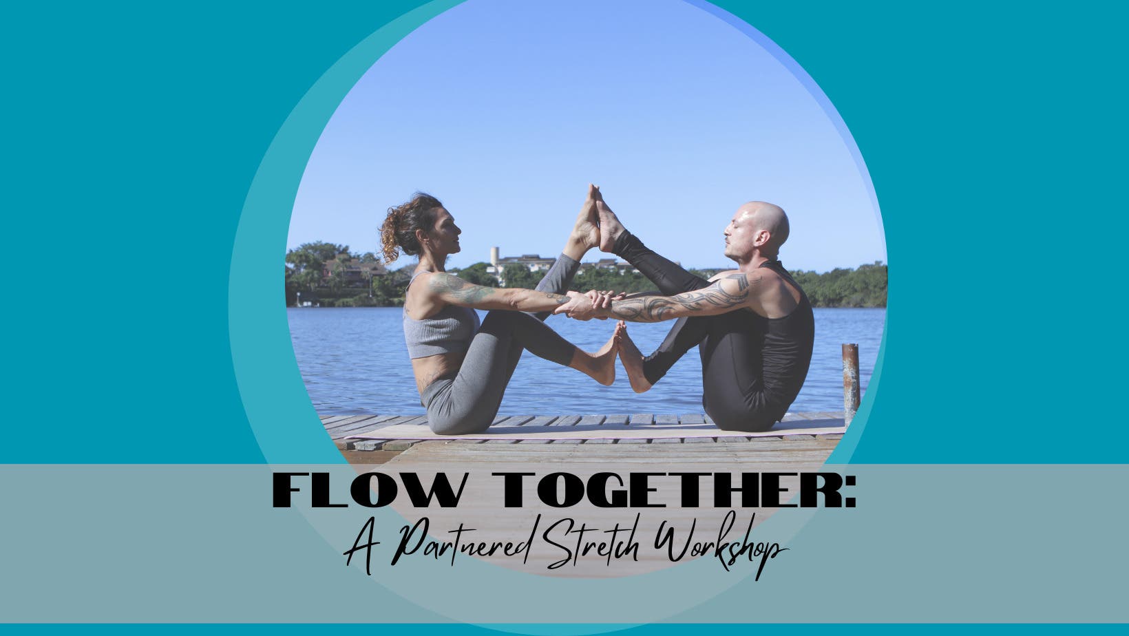 Flow Together: A Partnered Stretch Workshop