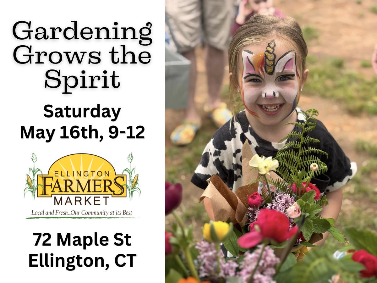 Gardening Grows the Spirit at the Ellington Farmers Market