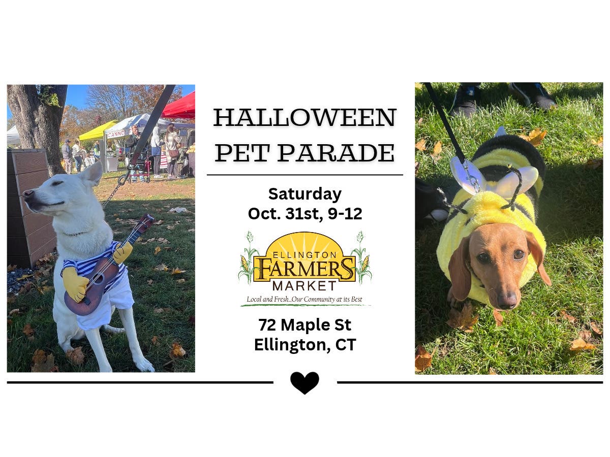 Halloween Pet Parade - Final Outdoor Ellington Farmers Market of 2026