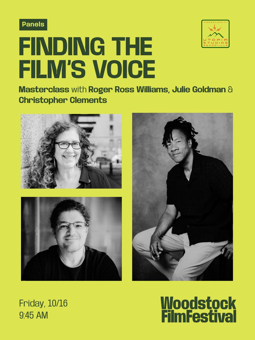 MASTERCLASS WITH ROGER ROSS WILLIAMS, JULIE GOLDMAN & CHRISTOPHER CLEMENTS: Finding the film’s voice