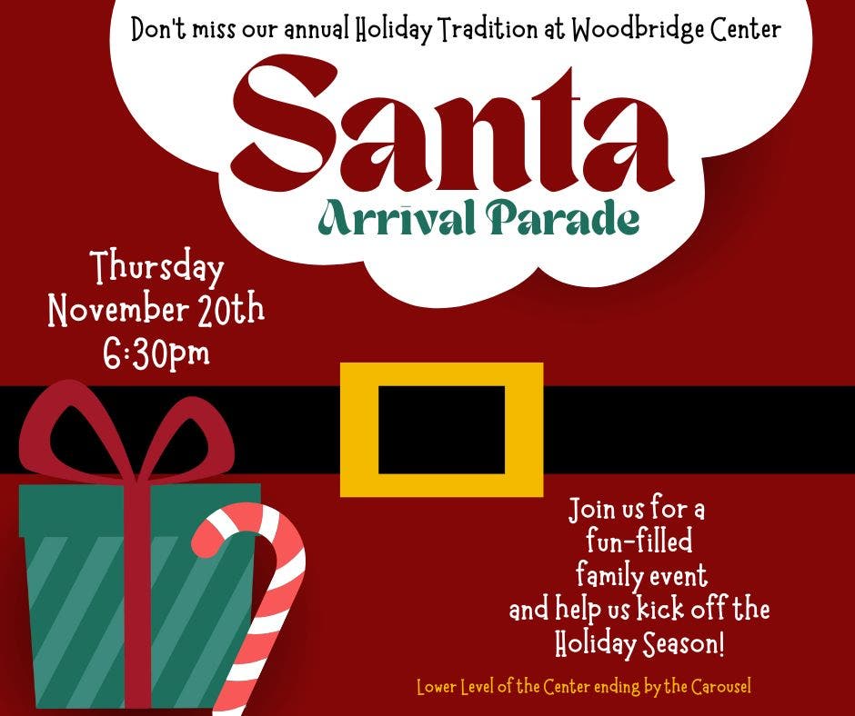 Woodbridge Center - Santa Arrival Parade