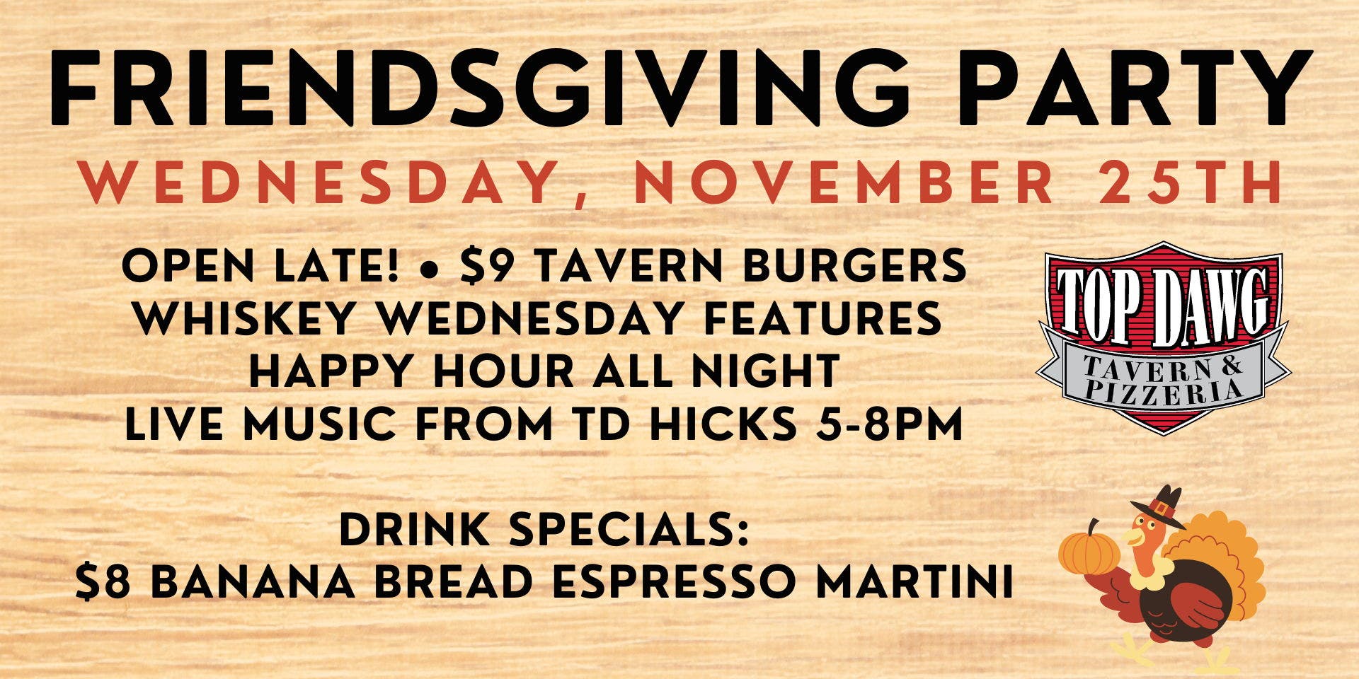 Friendsgiving Party at Top Dawg Tavern & Pizzeria on Hilton Head