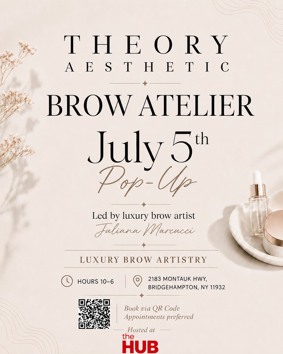 The HUB x Theory Aesthetic: Brow Atelier Pop-Up