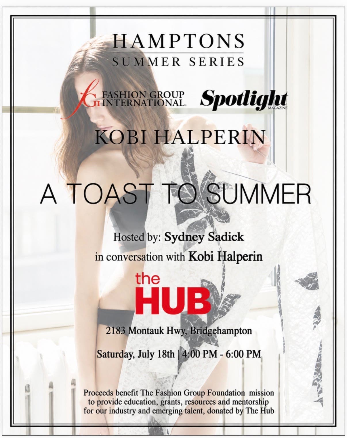 The HUB x Spotlight Magazine x Fashion Group International x Kobi Halperin: A Toast to Summer