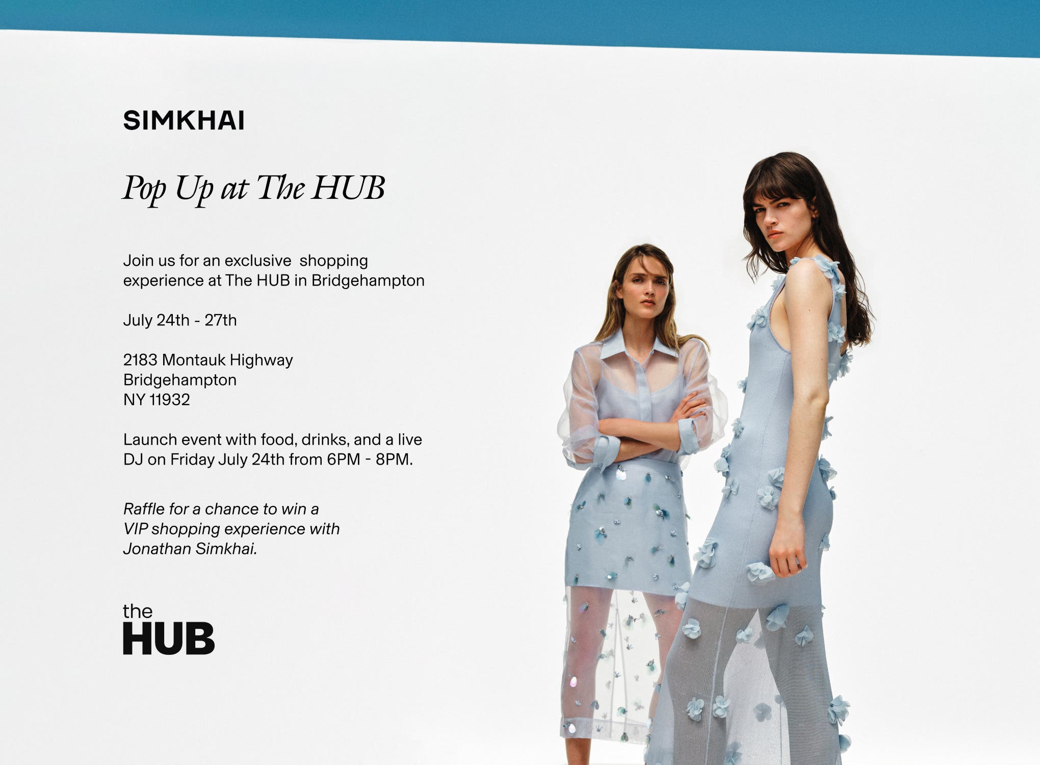 The HUB x Simkhai Pop-Up Opening Night