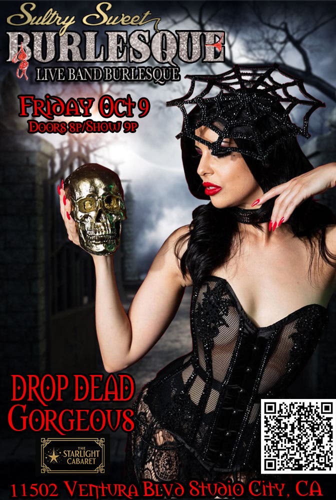 Sultry Sweet Burlesque presents DROP DEAD GORGEOUS