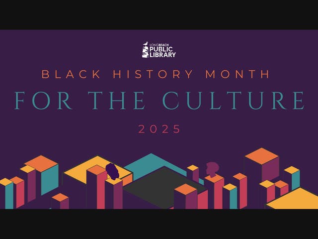 Black History Month 'For The Culture' Kicks Off In Long Beach | Long ...