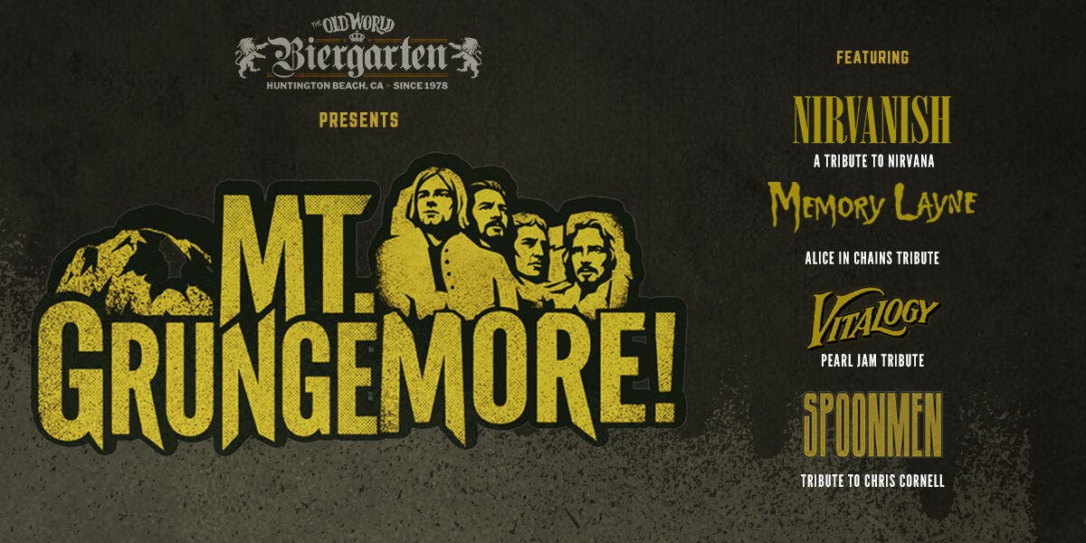 90s Mt. Grungemore Concert​ – Old World, Huntington Beach