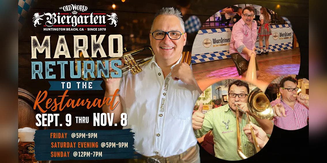 MARKO RETURNS to Old World Biergarten