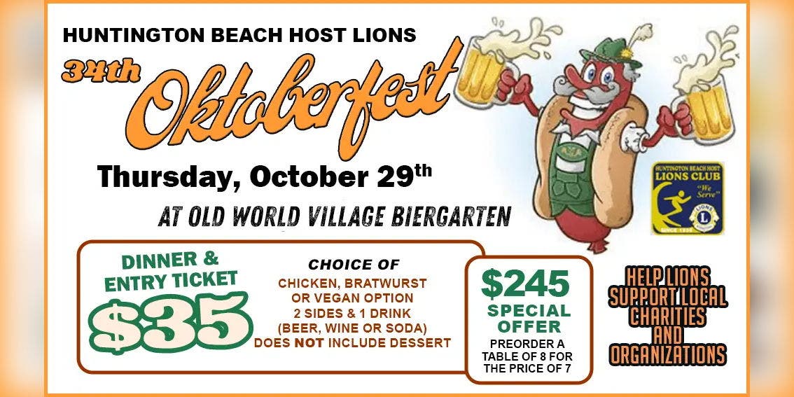 34th Annual Oktoberfest Hosted by the Huntington Beach Host Lions Club