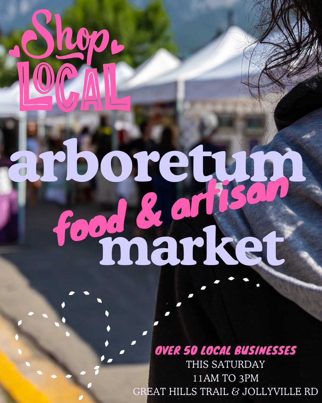 Arboretum Food and Artisan Market Over 55 Vendors!