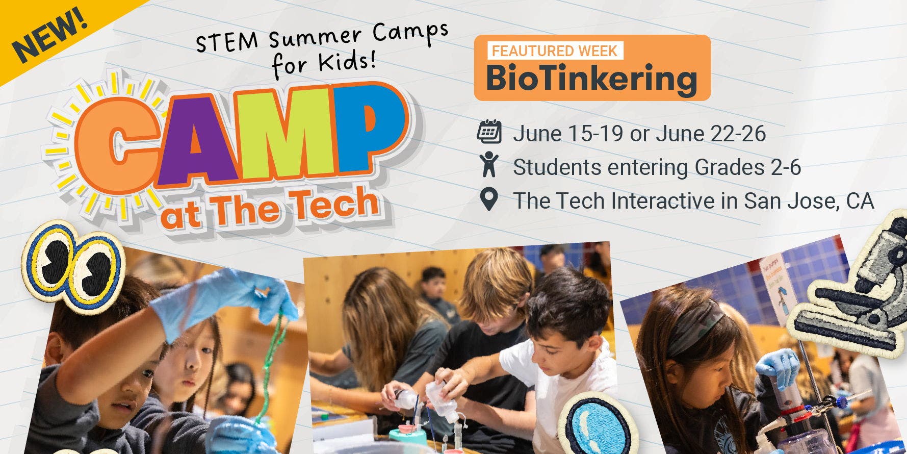 STEM Summer CAMP at The Tech Interactive: BioTinkering