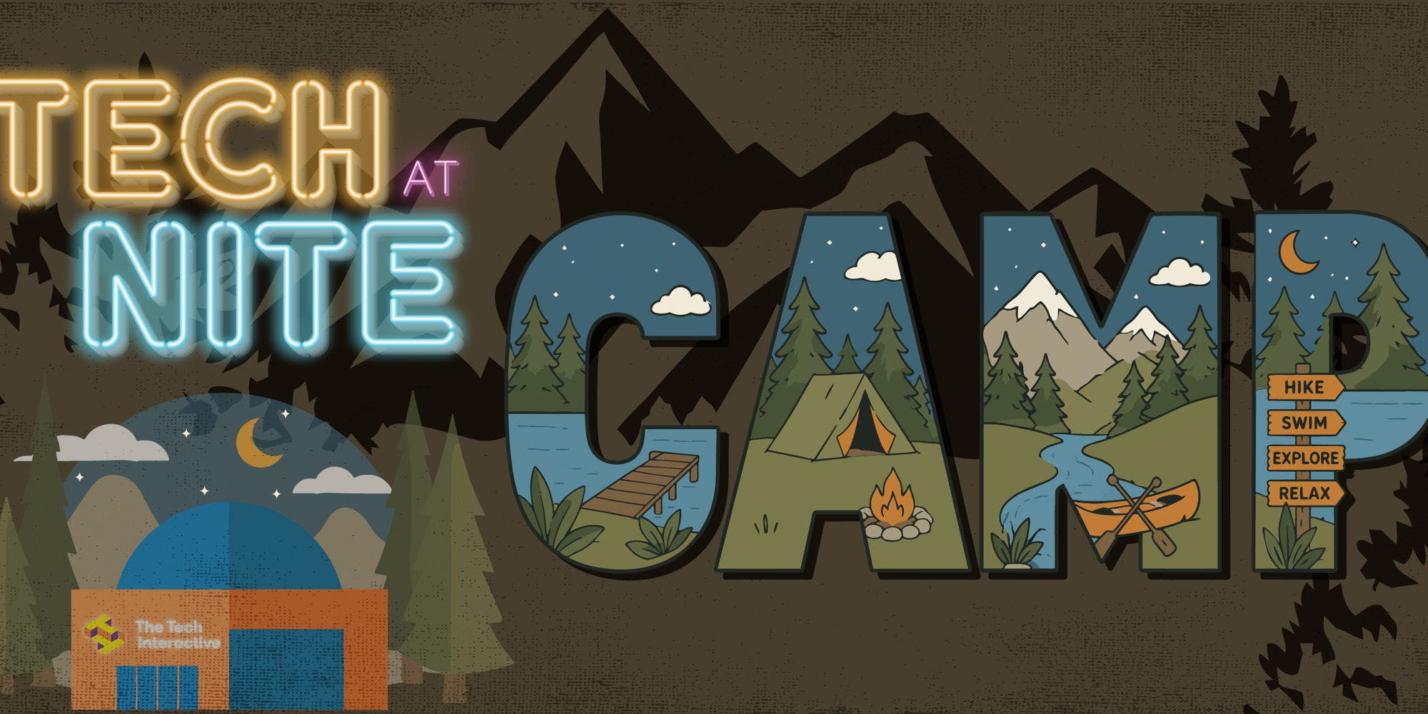 Tech at Nite: CAMP (21+) - Party at The Tech Interactive