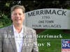 Thank You Merrimack, Please Vote Nov 8th