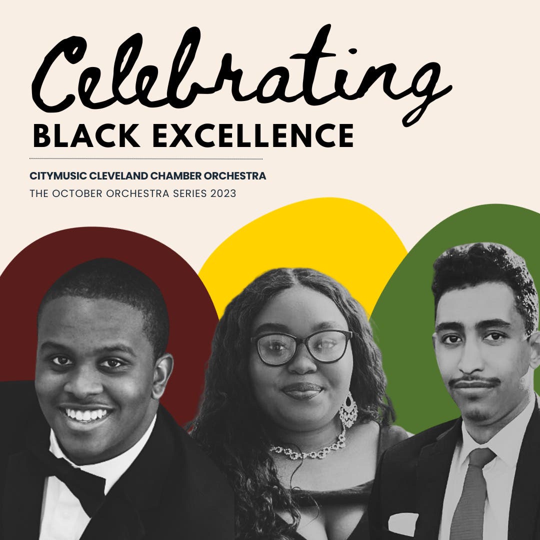 Oct 20 CityMusic Cleveland Presents Celebrating Black Excellence