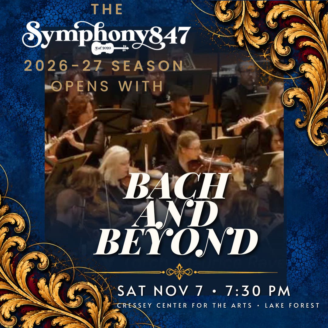 Bach and Beyond: Symphony847 Season Opener