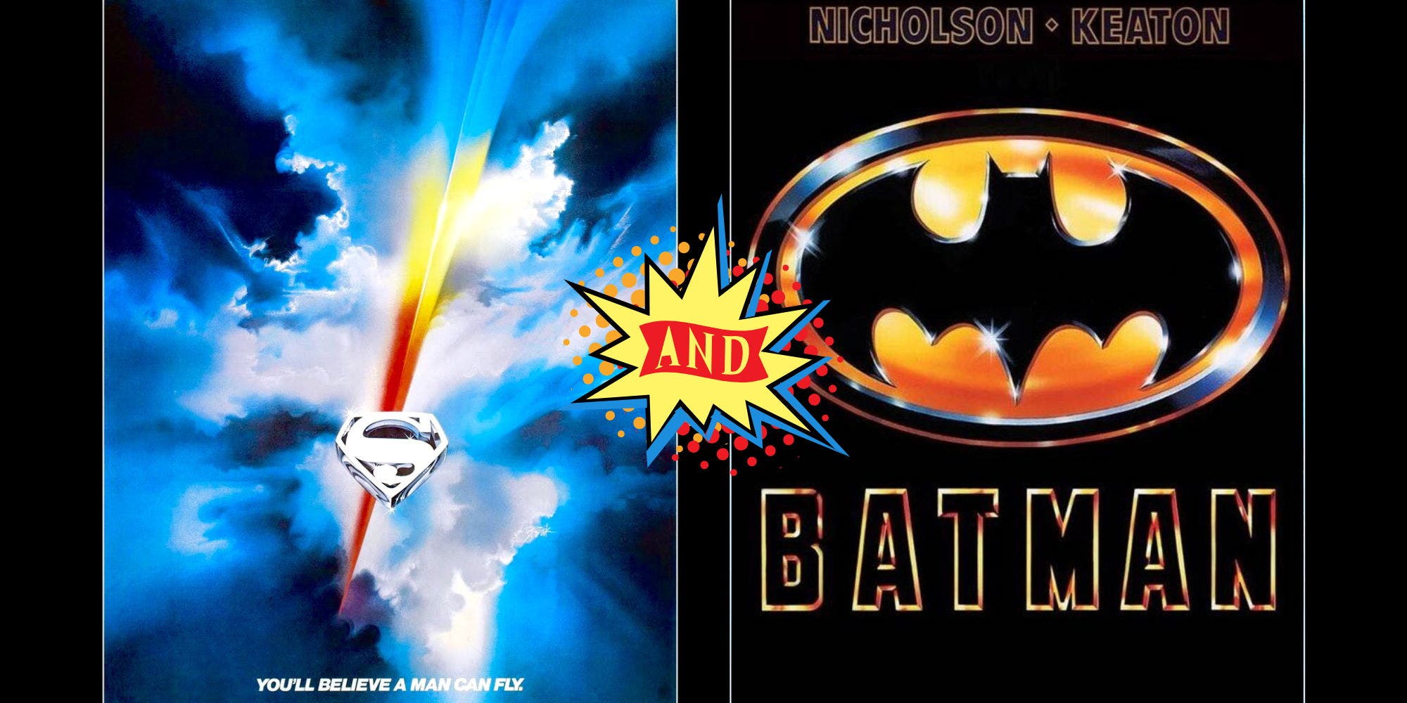 Superman '78 & Batman '89