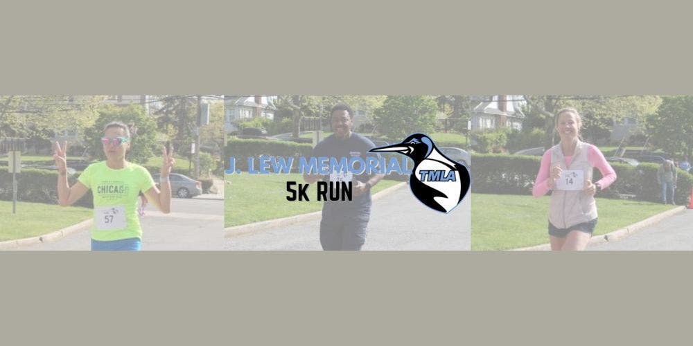 6th Annual J. Lew Memorial 5K Run/Walk