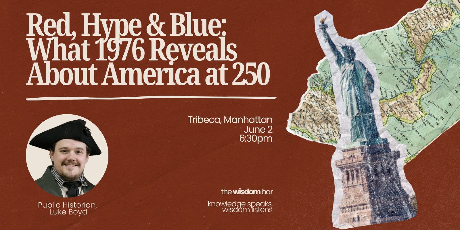 The Wisdom Bar – Red, Hype, & Blue: What 1976 Reveals About America at 250
