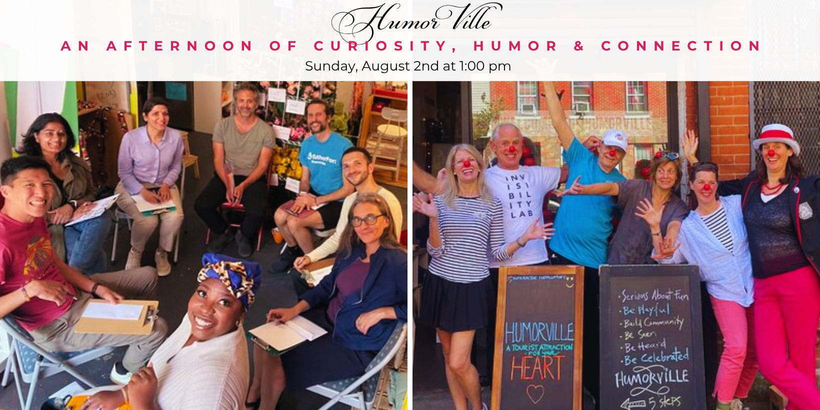 An Afternoon of Curiosity, Humor & Connection at HumorVille