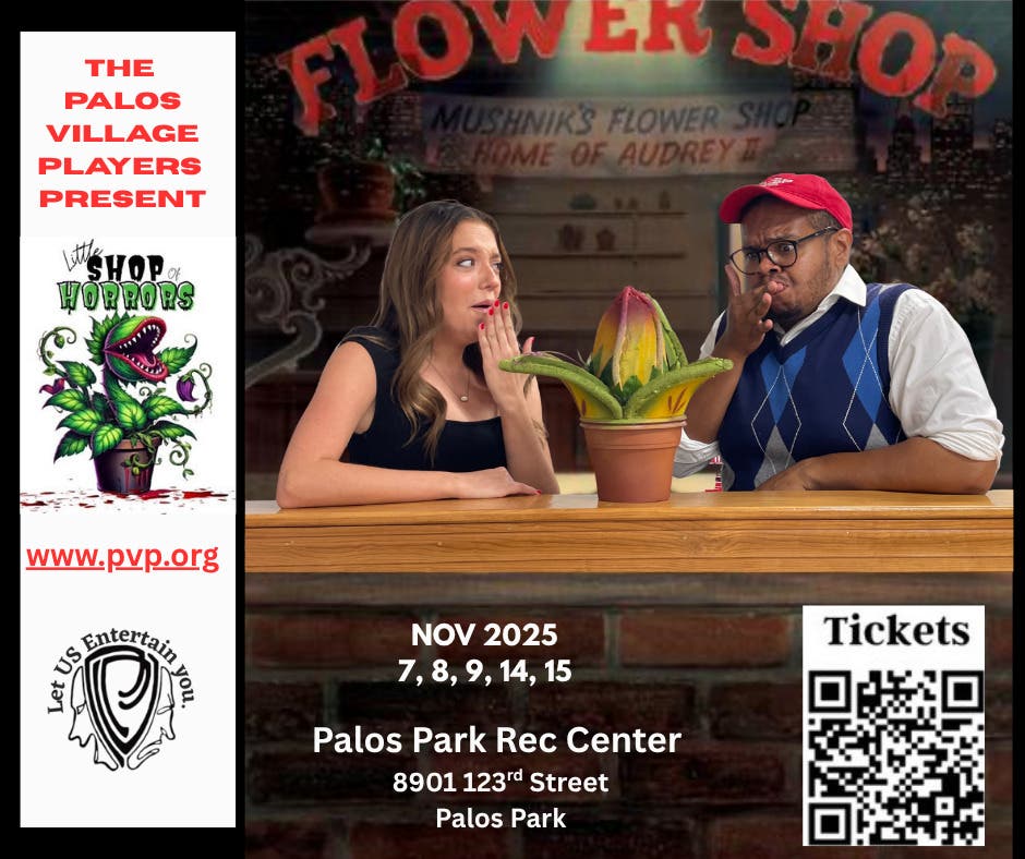 The Palos Village Players Present, "Little Shop Of Horrors"