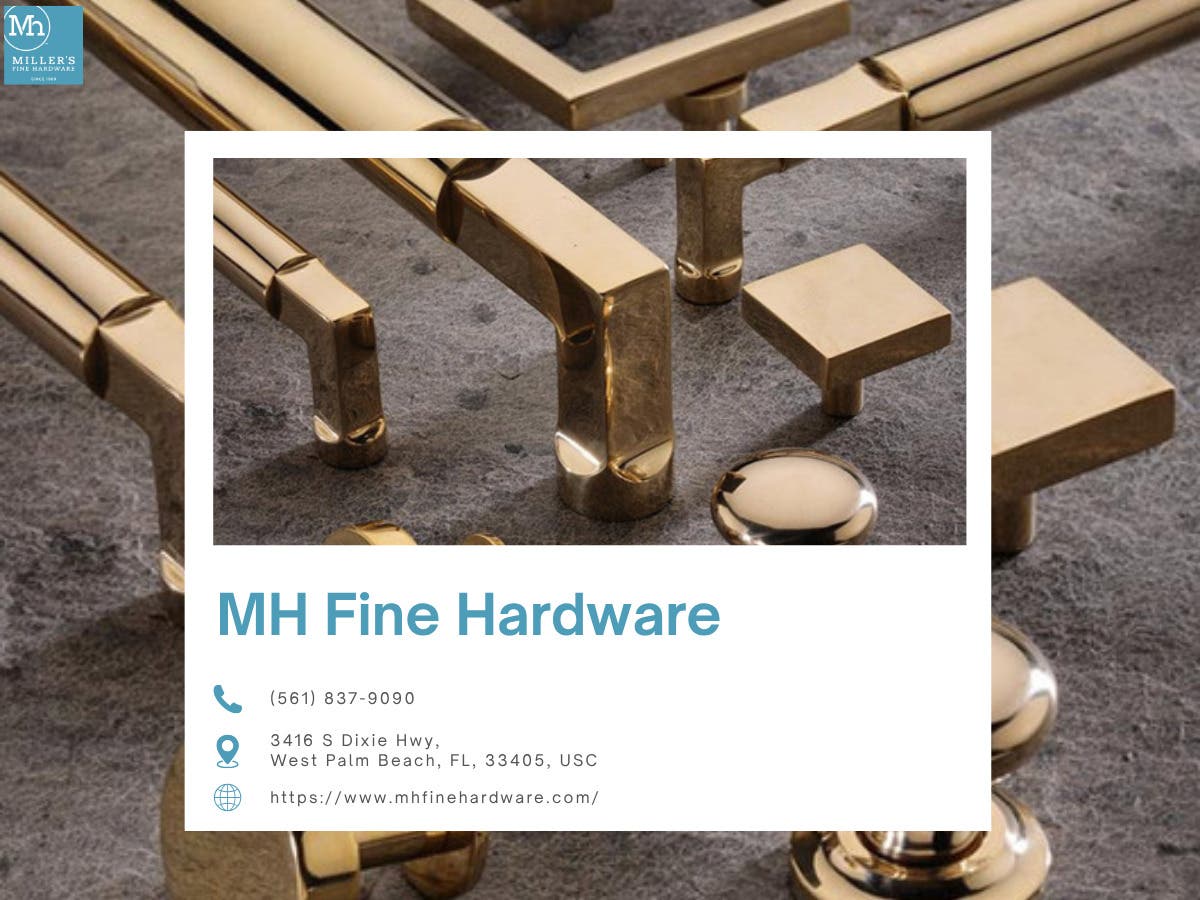 Why Homeowners Choose MH Fine Hardware for the Best Plumbers in West Palm Beach