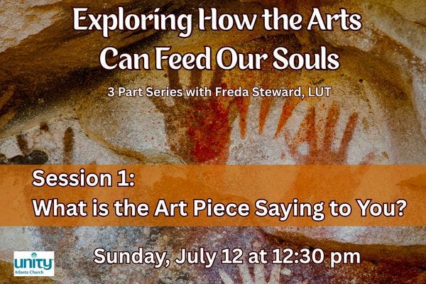 Exploring How the Arts Can Feed Our Souls - Class