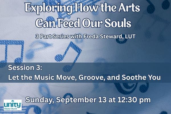 Exploring How the Arts Can Feed Our Souls - Class