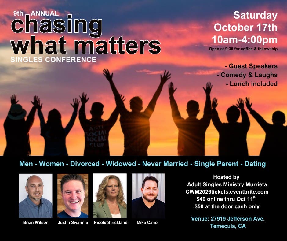 9th Annual Chasing What Matters Singles Conference
