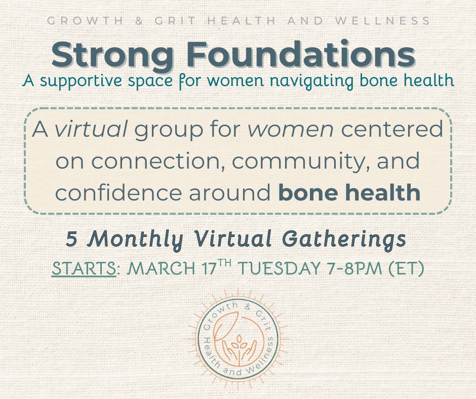 Strong Foundations:A Monthly Virtual Gathering Focused on Women’s Bone Health and Wellbeing