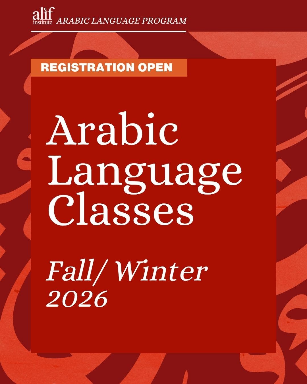 Our Arabic Language Fall/ Winter registration is now open!