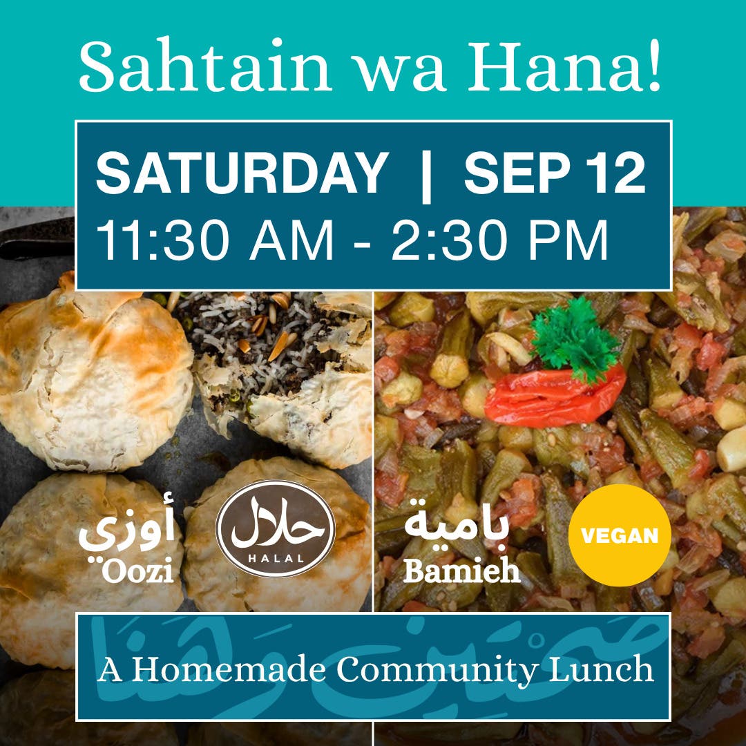 Sahtain wa Hana: An Arabic Homemade Community Lunch