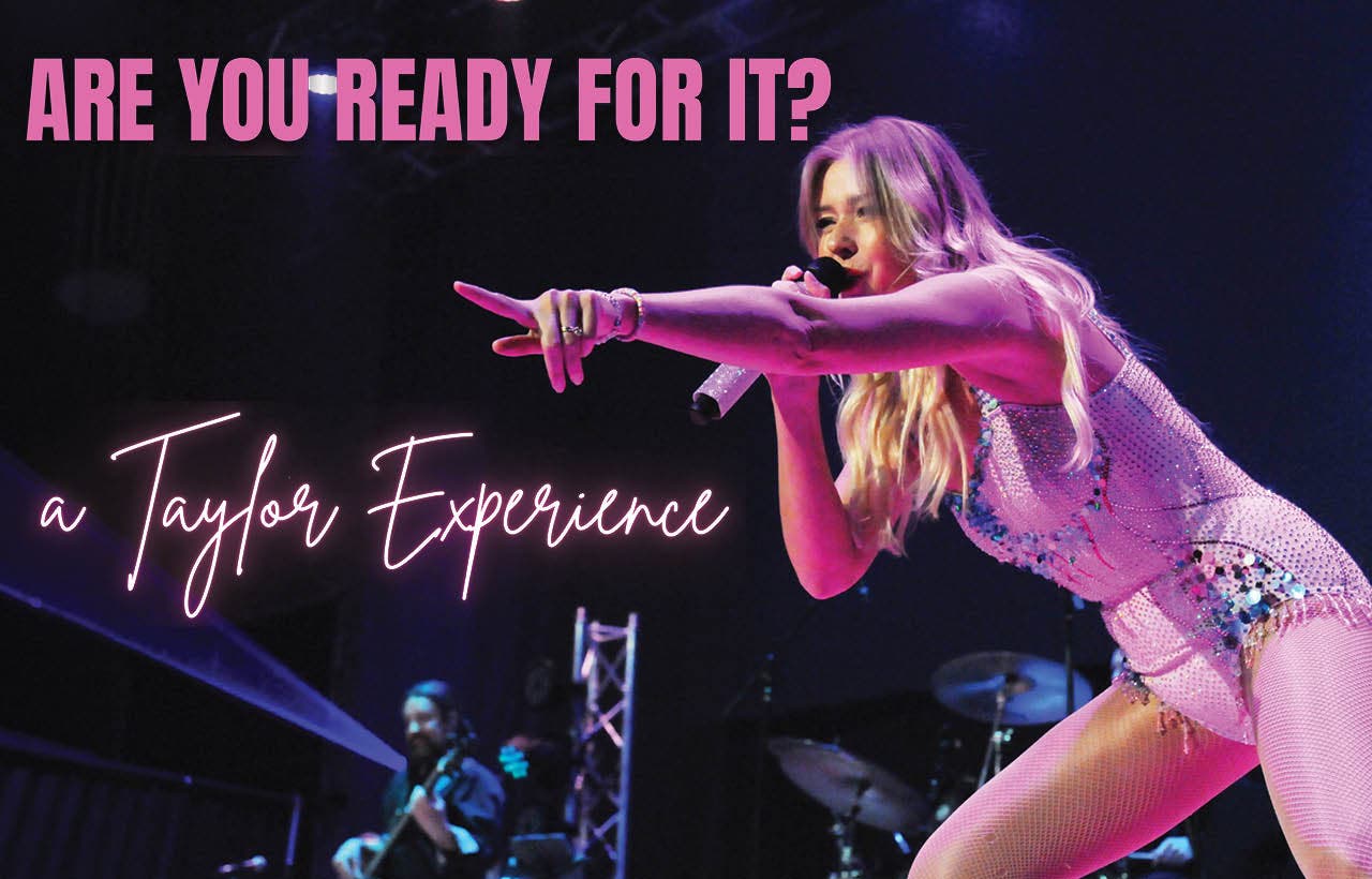 Are You Ready For It? A Taylor Experience