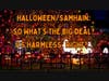 Halloween/Samhain: So what’s the big deal? Its Harmless, Right?... - 1