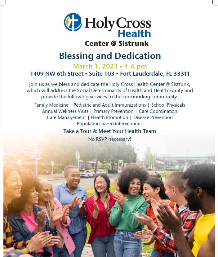Mar 1 Holy Cross Health Center at Sistrunk Blessing and Dedication