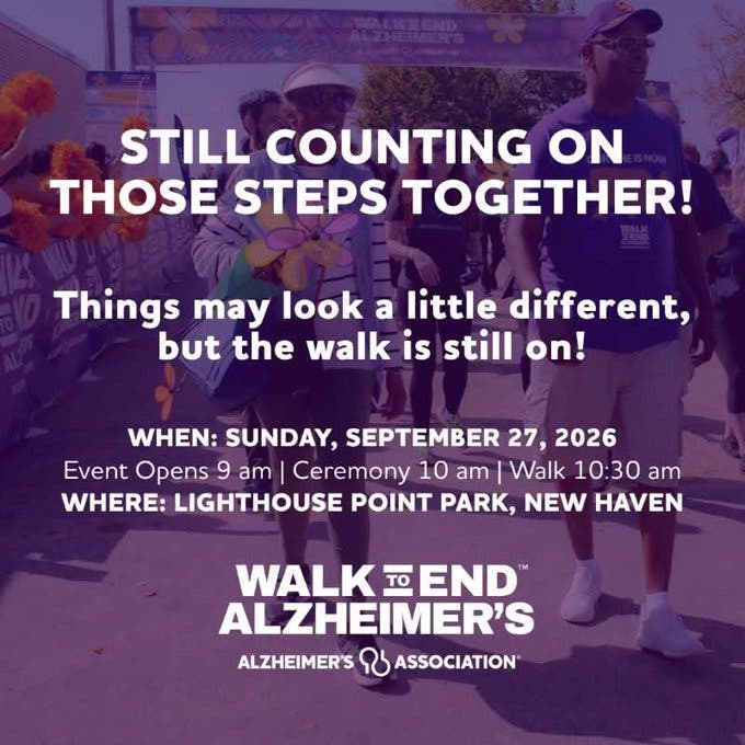 Greater New Haven Walk To End Alzheimer's (UPDATED INFO FROM STORM)