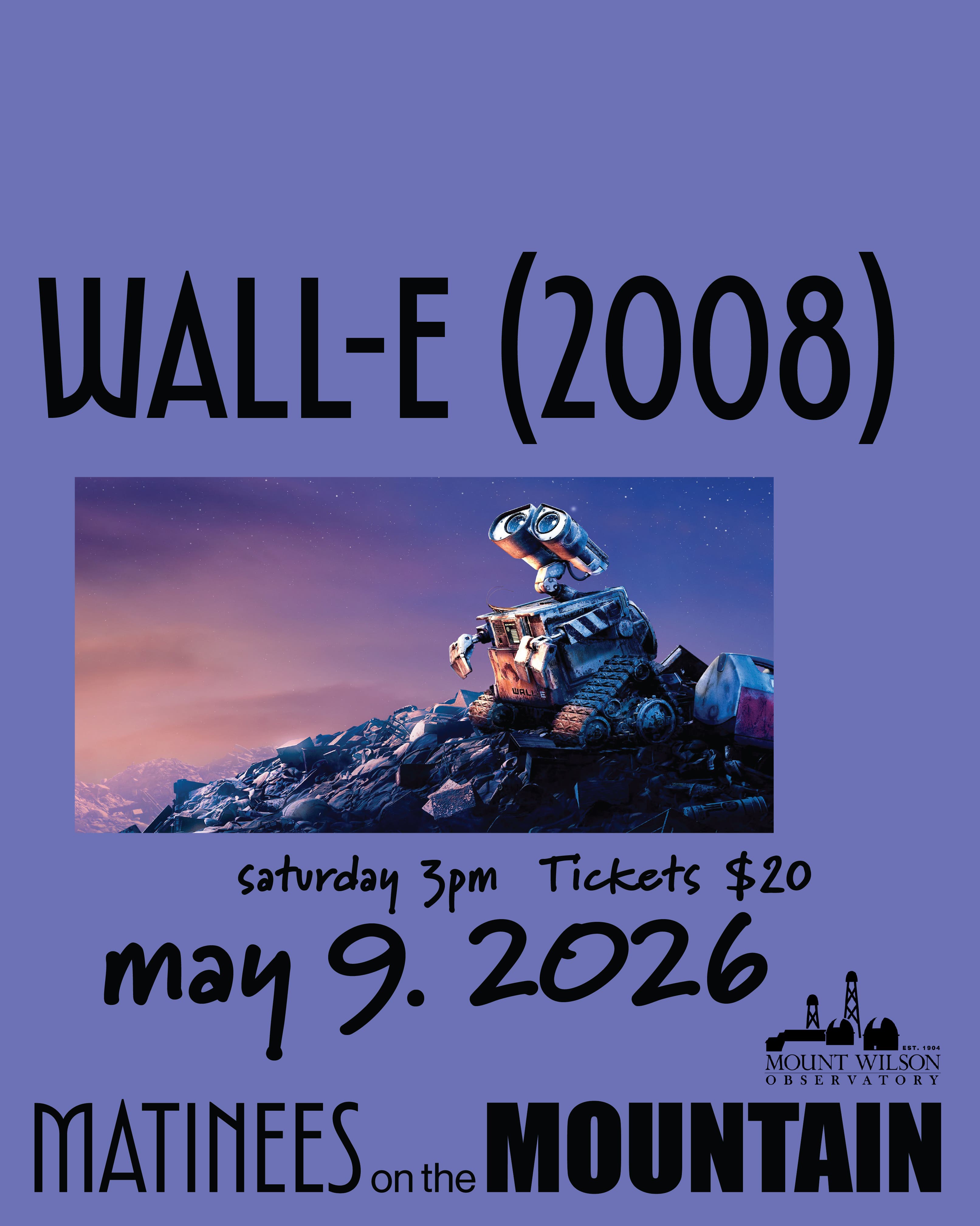 MWO Presents its first Matinees on the Mountain of 2026, screening Disney’s “Wall-E”