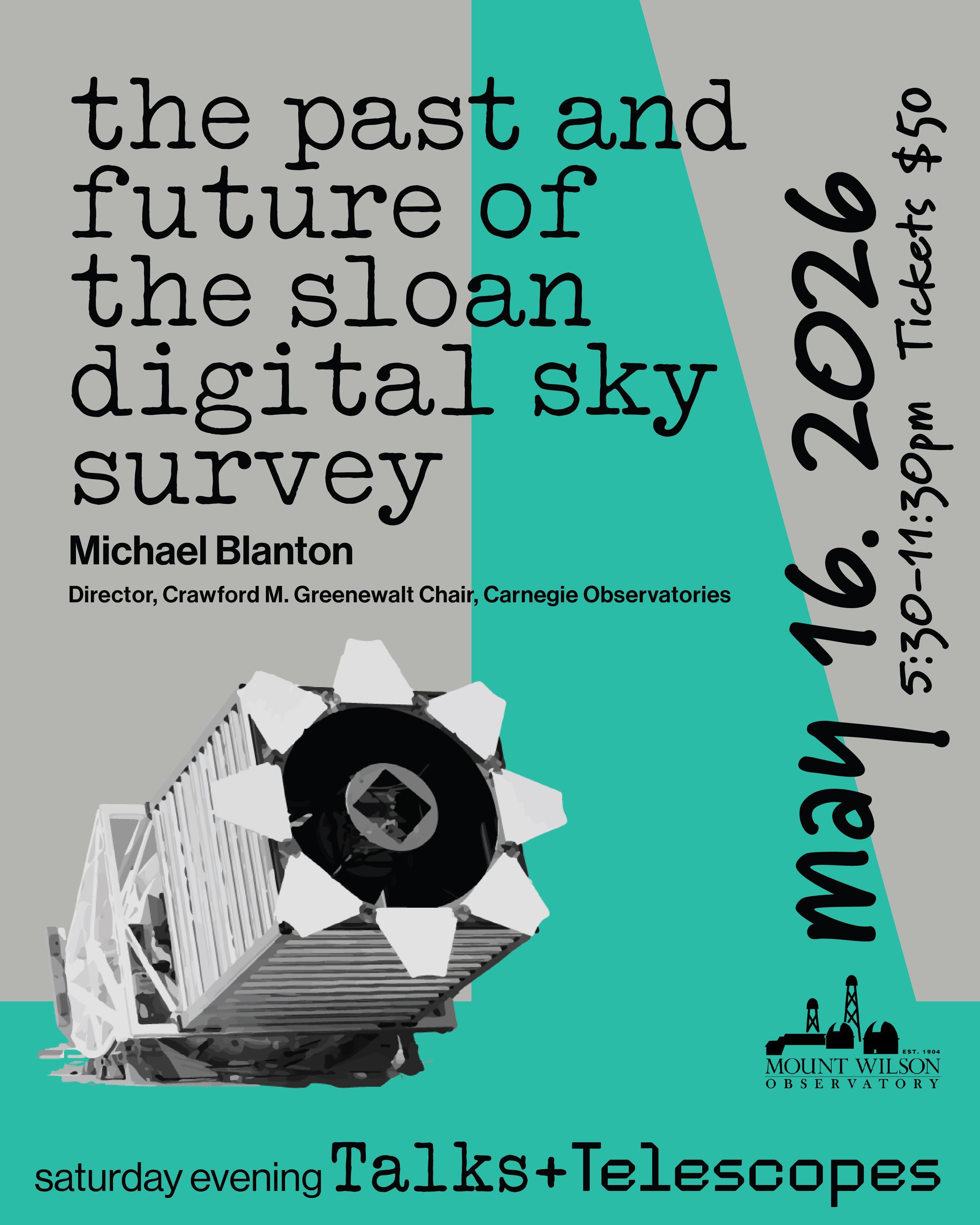 Mount Wilson Observatory presents “Saturday Evening Talks & Telescopes with Michael Blanton”
