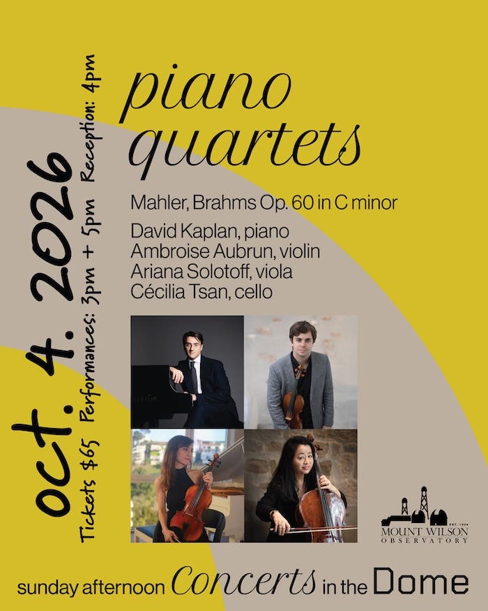 Mount Wilson Observatory’s “Sunday Afternoon Concerts in the Dome” presents “Piano Quartets”