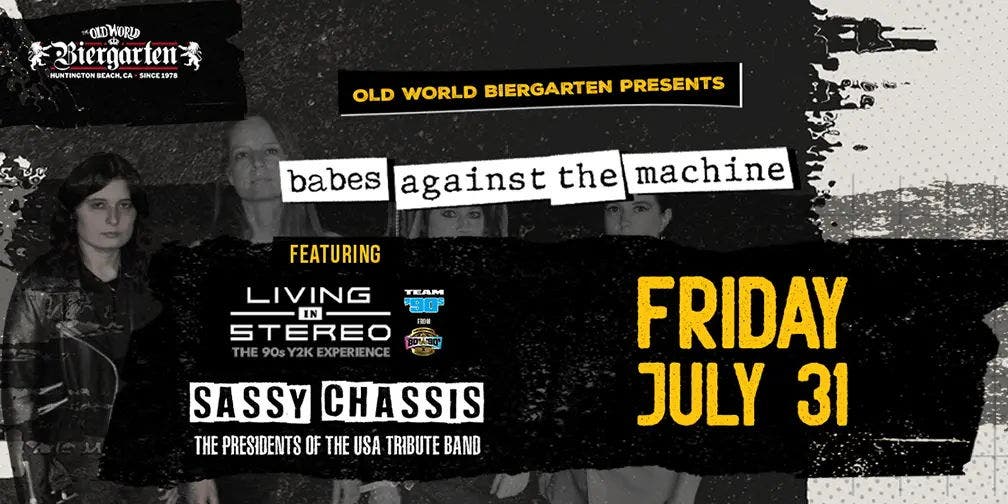 Babes Against the Machine, Living in Stereo, Presidents of USA Tribute at Old World in Huntington Be