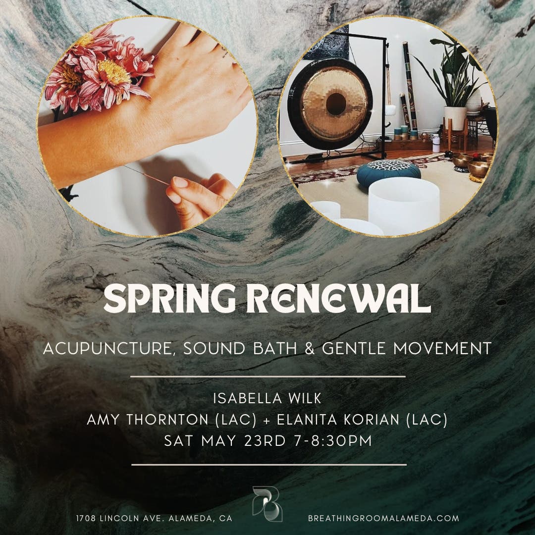 Spring Renewal Acupuncture & Sound Bath