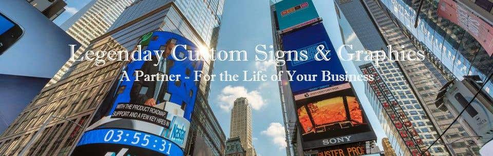 Legendary Custom Signs & Graphics