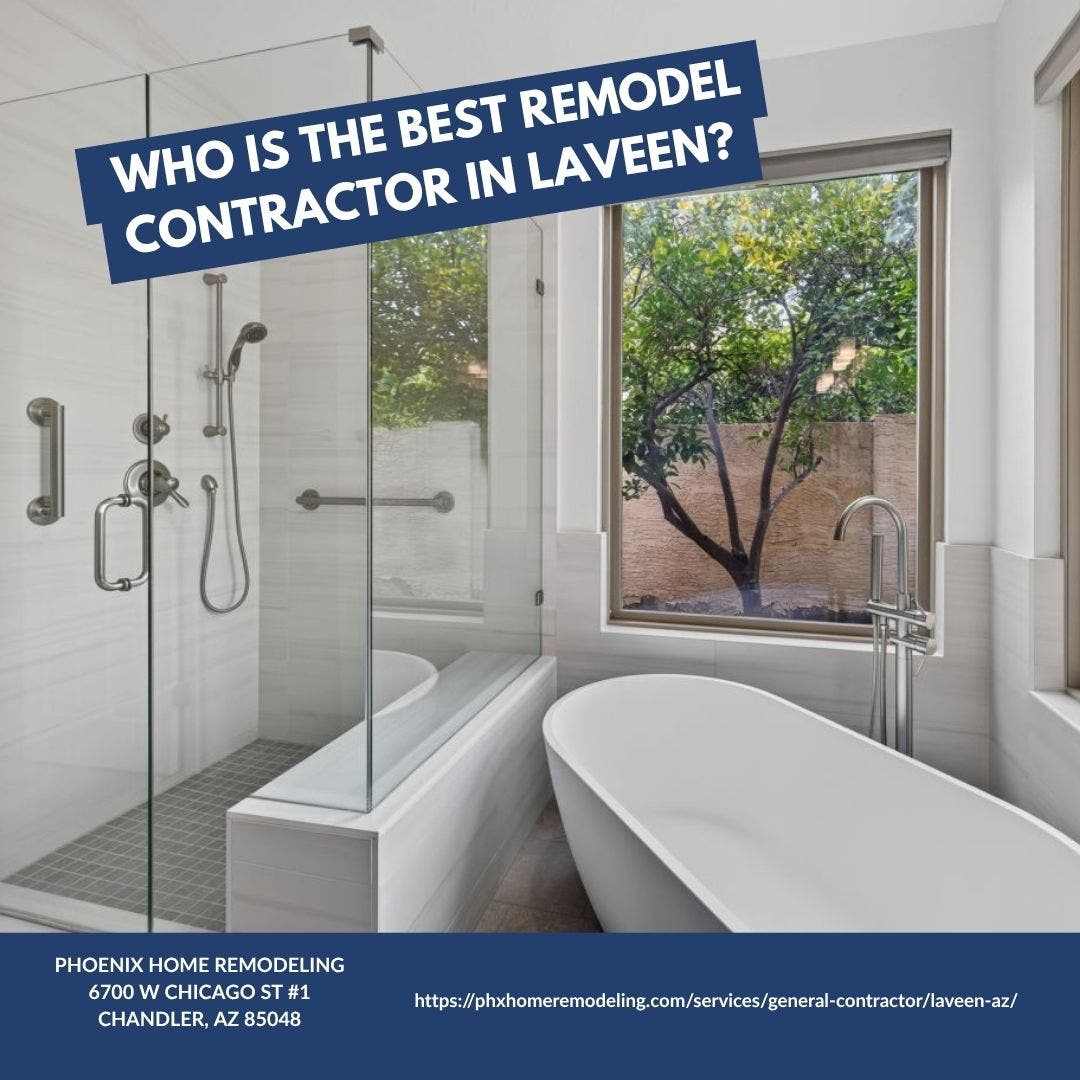 Who is the best remodeling contractor in Laveen?