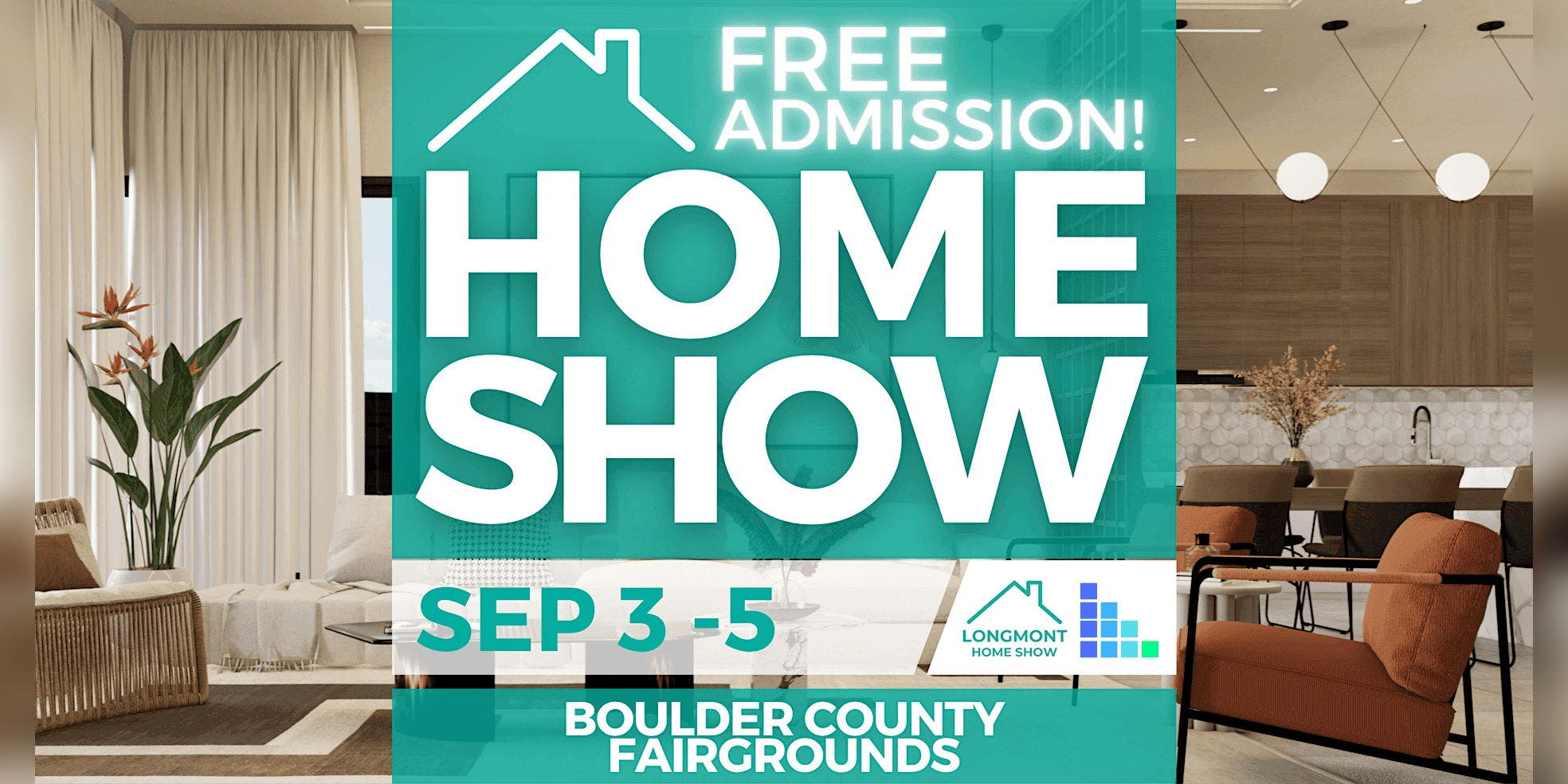 FREE Longmont Home Show, September 2027