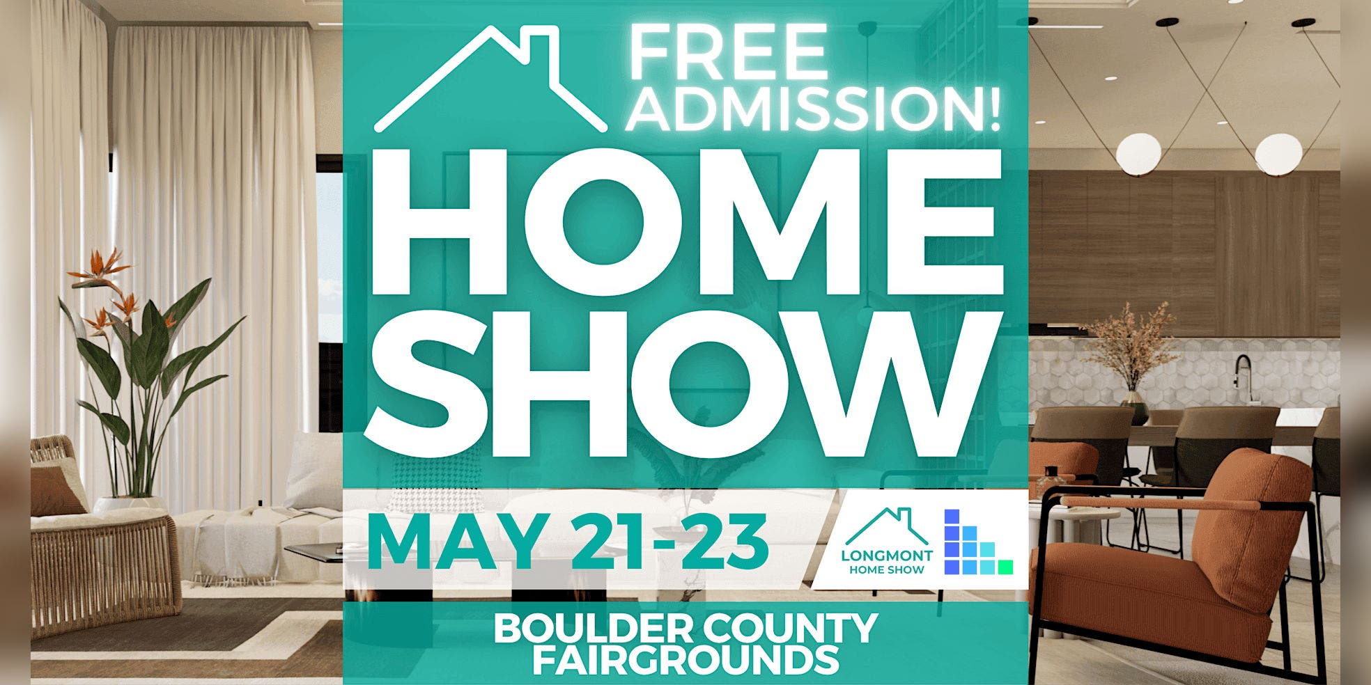 FREE Longmont Home Show, May 2027