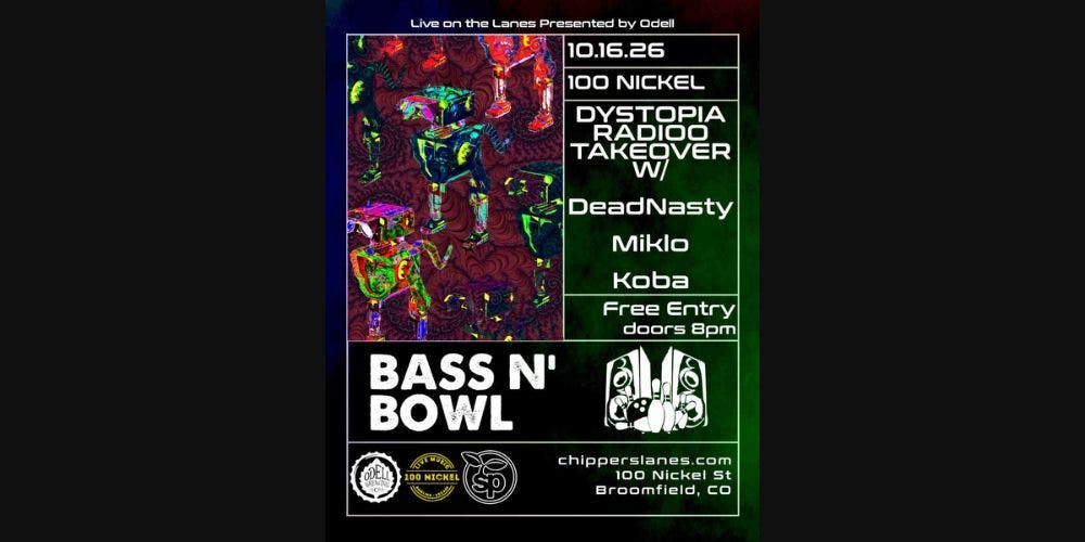 BASS & BOWL: [DYSTOPIA RADIOO TAKEOVER] W/ DeadNasty, Miklo, & Koba