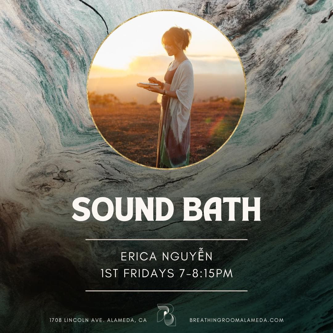 Sound Bath With Erica Nguyễn