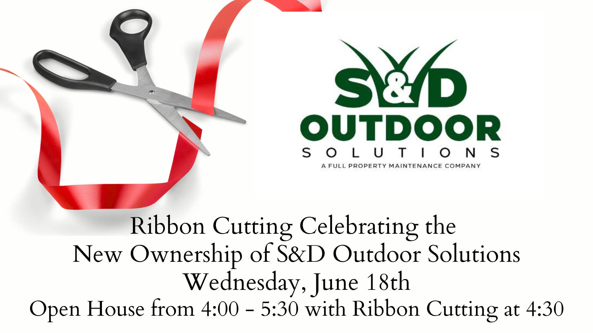 Ribbon Cutting Celebrating the New Ownership of S&D Outdoor Solutions